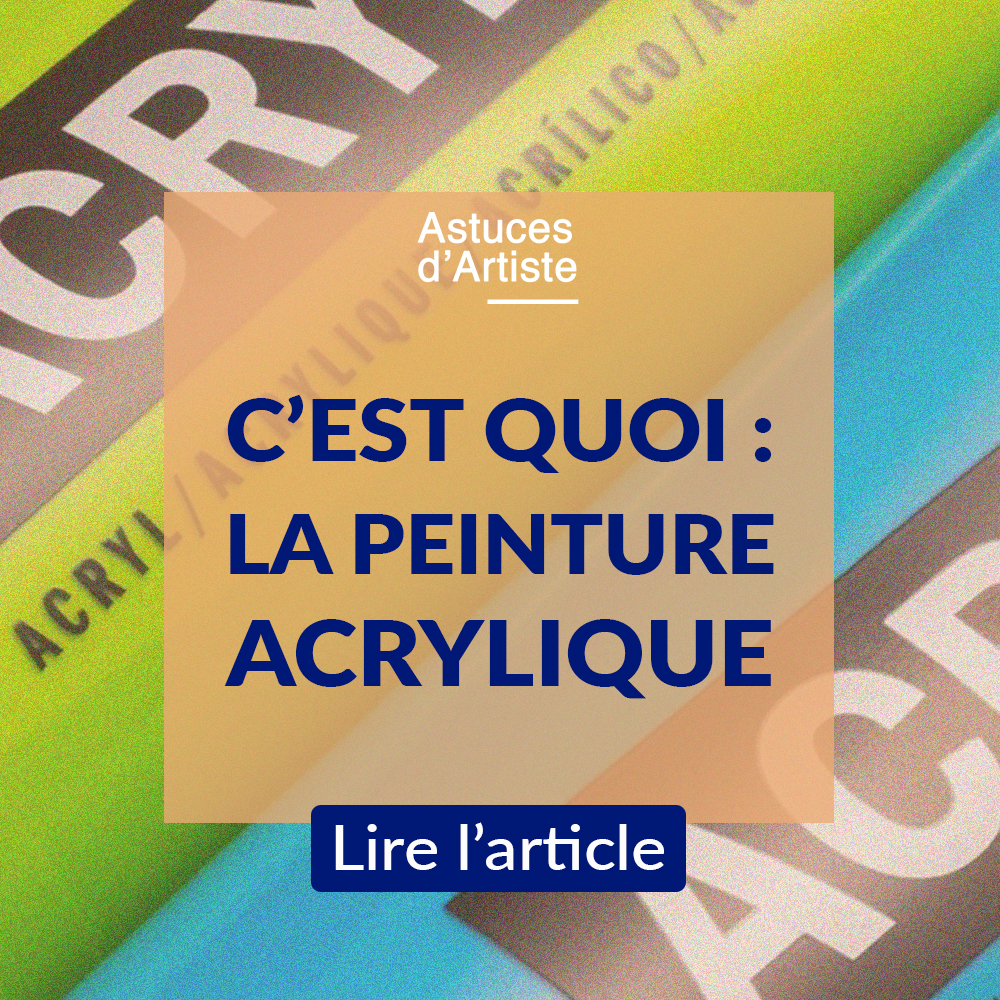 You are currently viewing C’est quoi : la Peinture Acrylique ?