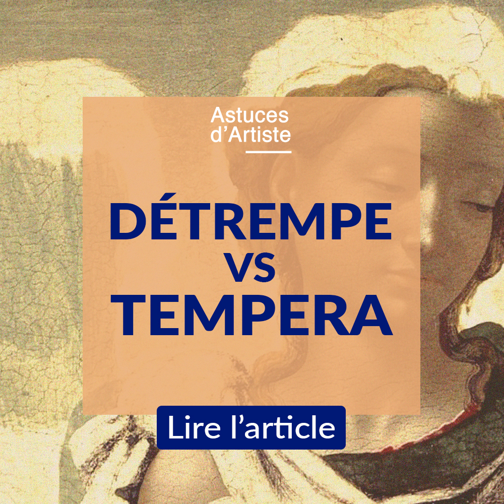 You are currently viewing Peinture à la détrempe et tempera : les différences.