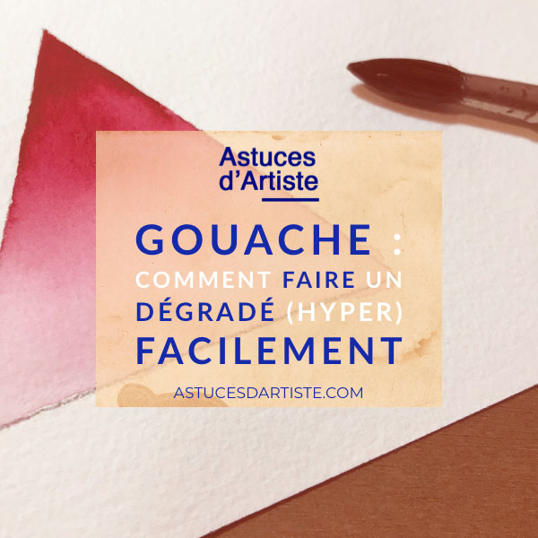 You are currently viewing Gouache : comment faire un dégradé facile ?