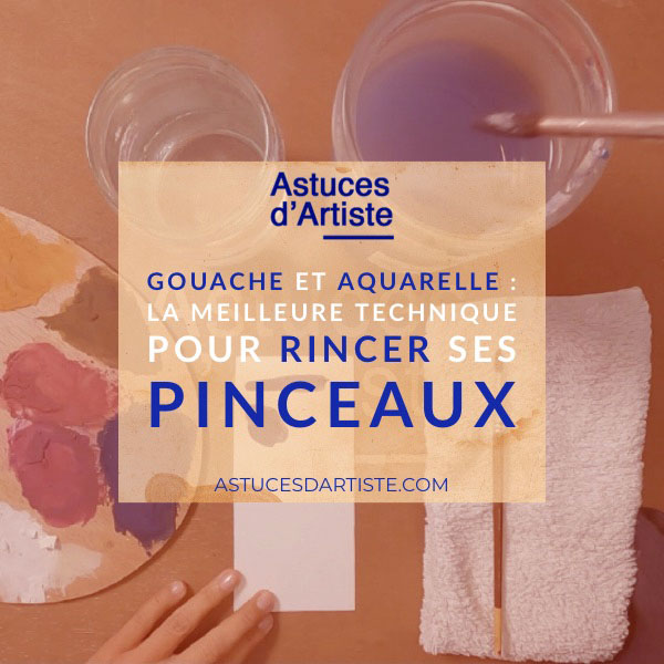 You are currently viewing Rincer ses pinceaux : LA meilleure technique