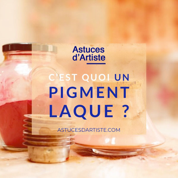 You are currently viewing C’est quoi un pigment laque en peinture ?