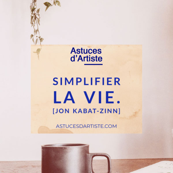 You are currently viewing Simplifier la vie – [Jon Kabat-Zinn]