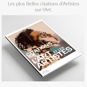 Citations sur l’Art et les Artistes.