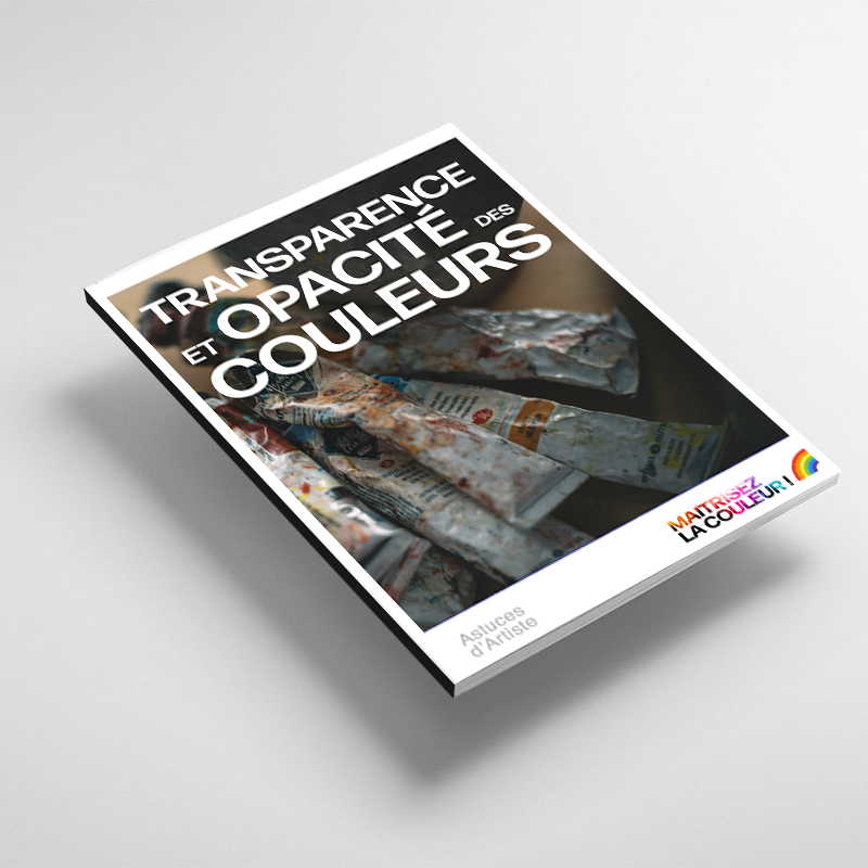Transparence et Opacité des Couleurs.