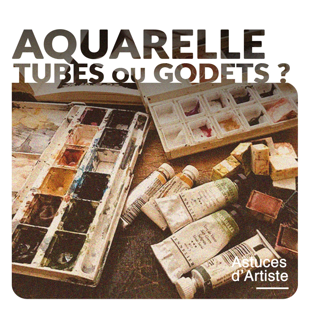 Aquarelle : tubes ou godets ? Les différences.