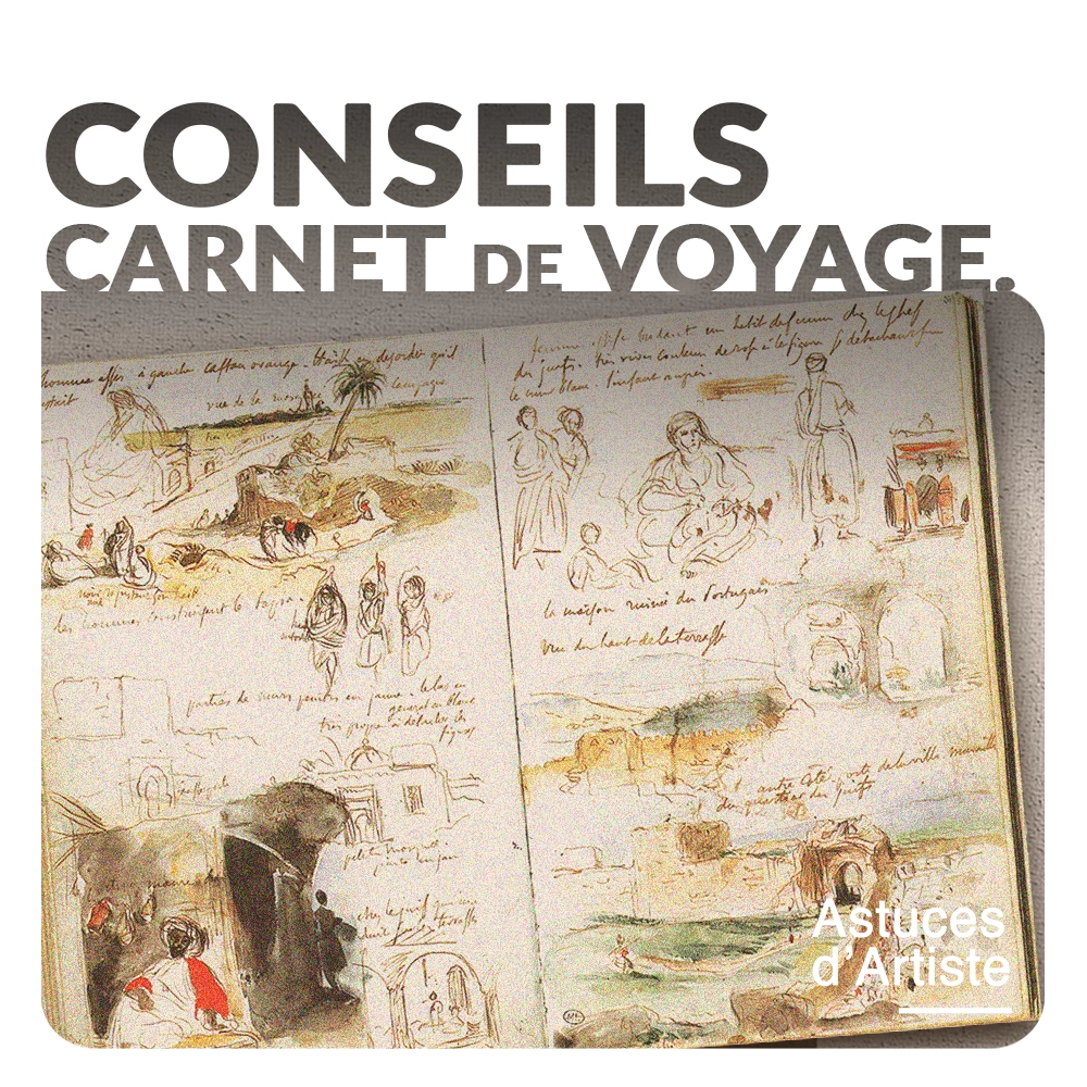 Lire la suite à propos de l’article Carnet de voyage : 3 conseils d’Eugène Delacroix.