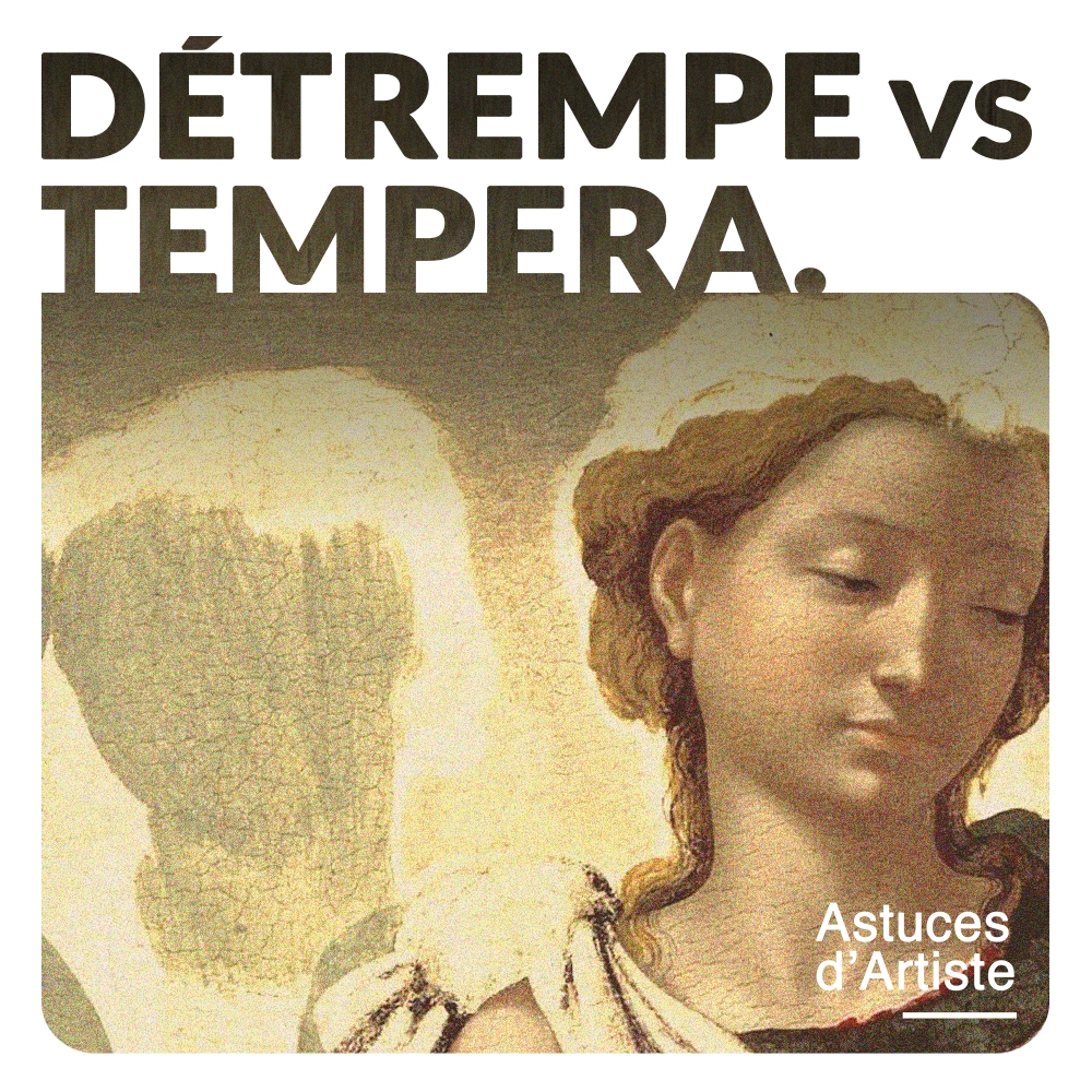 Les différences entre peinture à la détrempe et tempera.