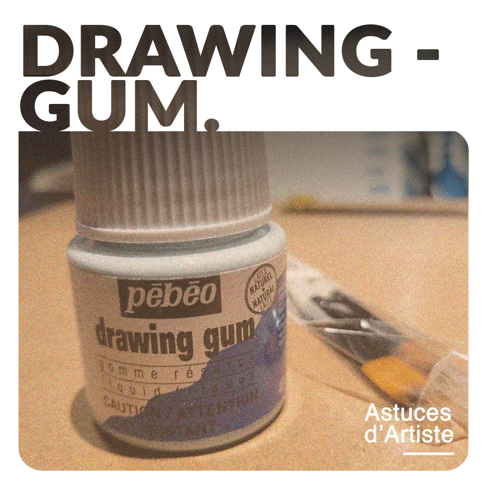 Drawing-gum : comment l'utiliser ?