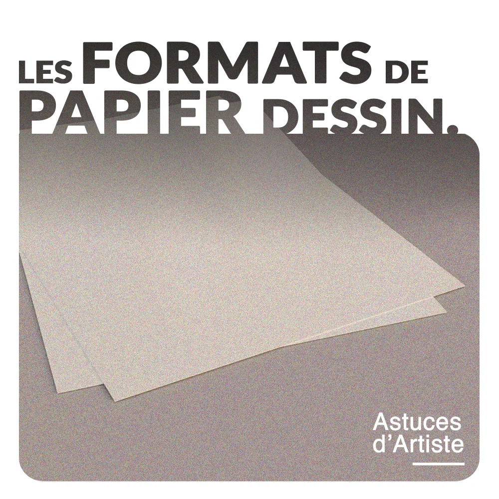 formats de papier dessin