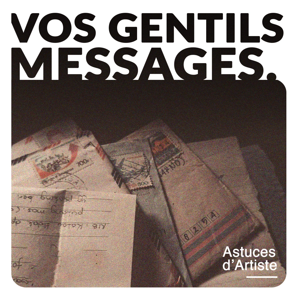 Vos gentils messages !