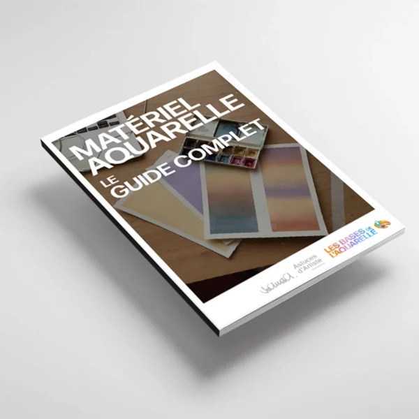 E-book Matériel Aquarelle : le guide complet.