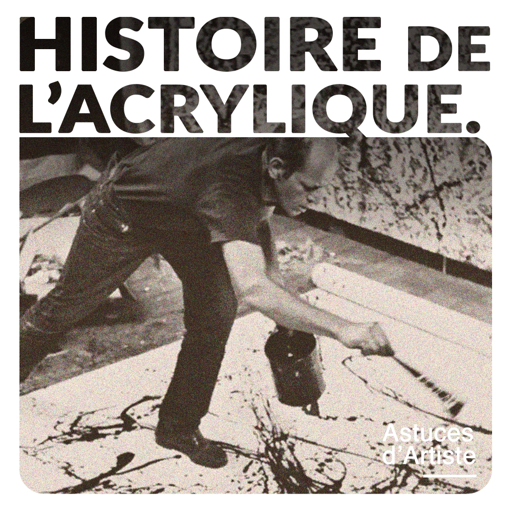 Histoire de la peinture acrylique.