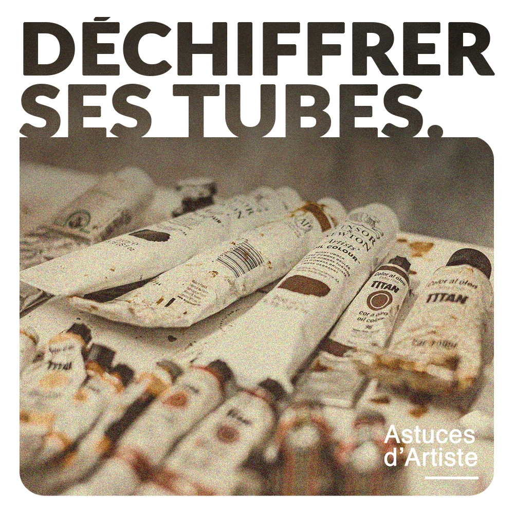 Choisir ses tubes de peinture comme les pros - infos