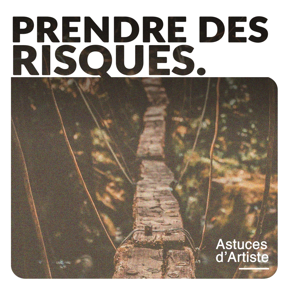 Comment prendre des risques pour trouver l'inspiration ?