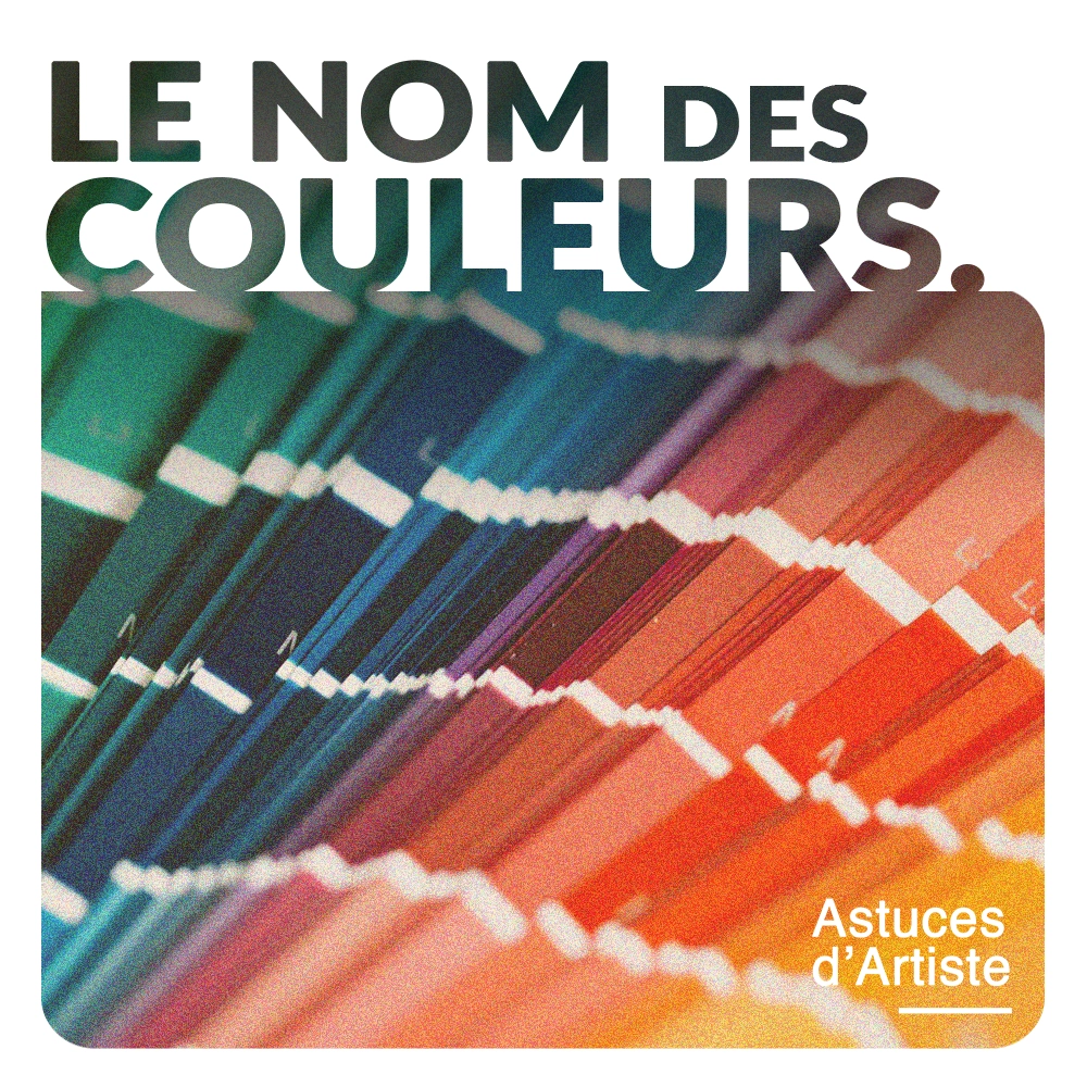 Le nom des couleurs en peinture.