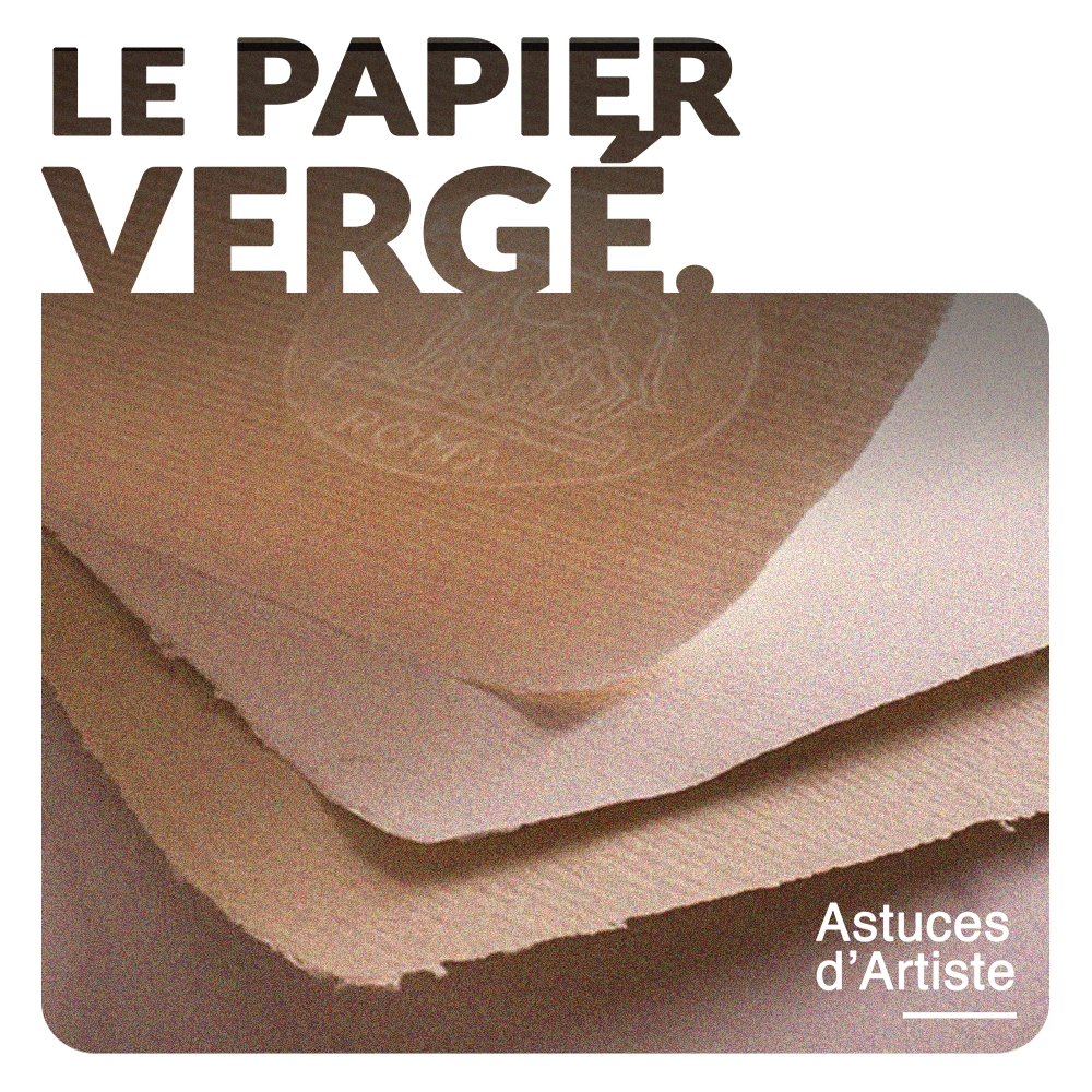 Papier Vergé : c'est quoi ?