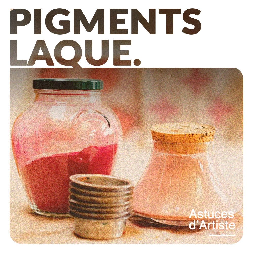 C'est quoi un pigment laque en peinture ?