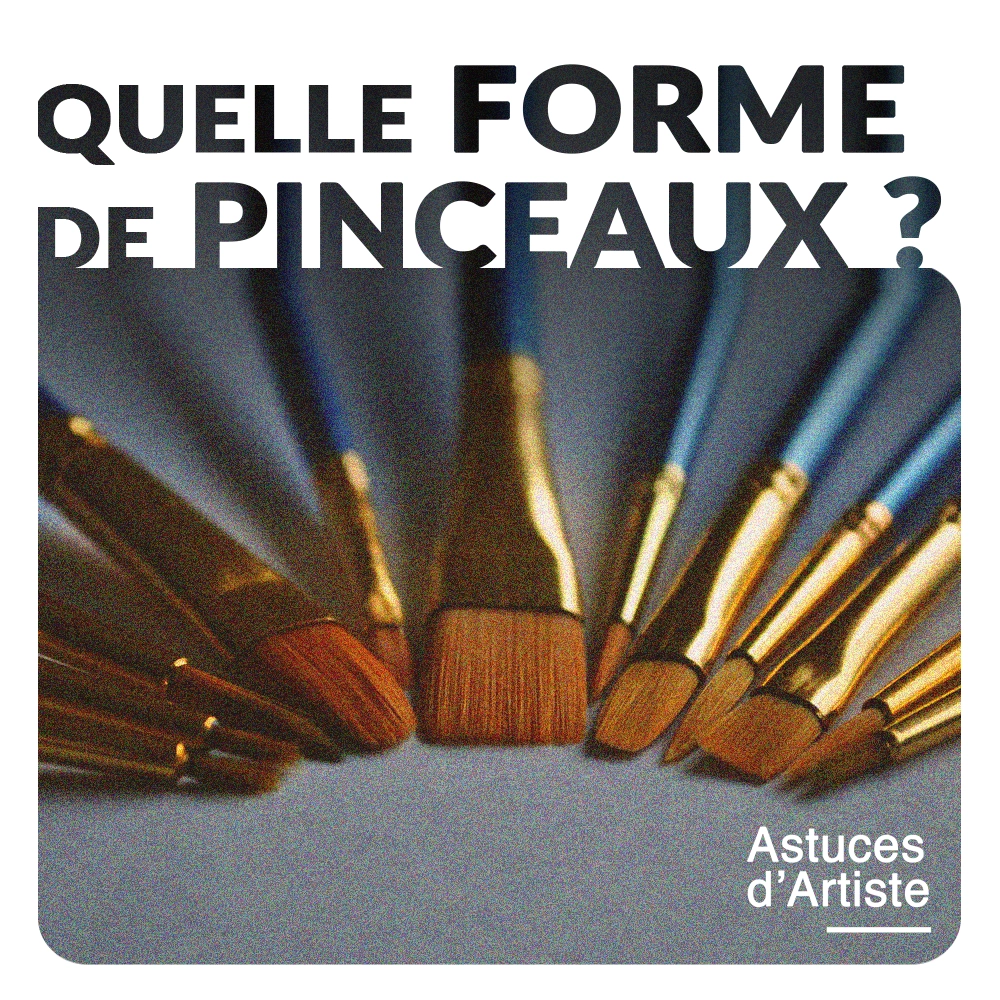 Pinceaux d'art, quelles formes choisir ?
