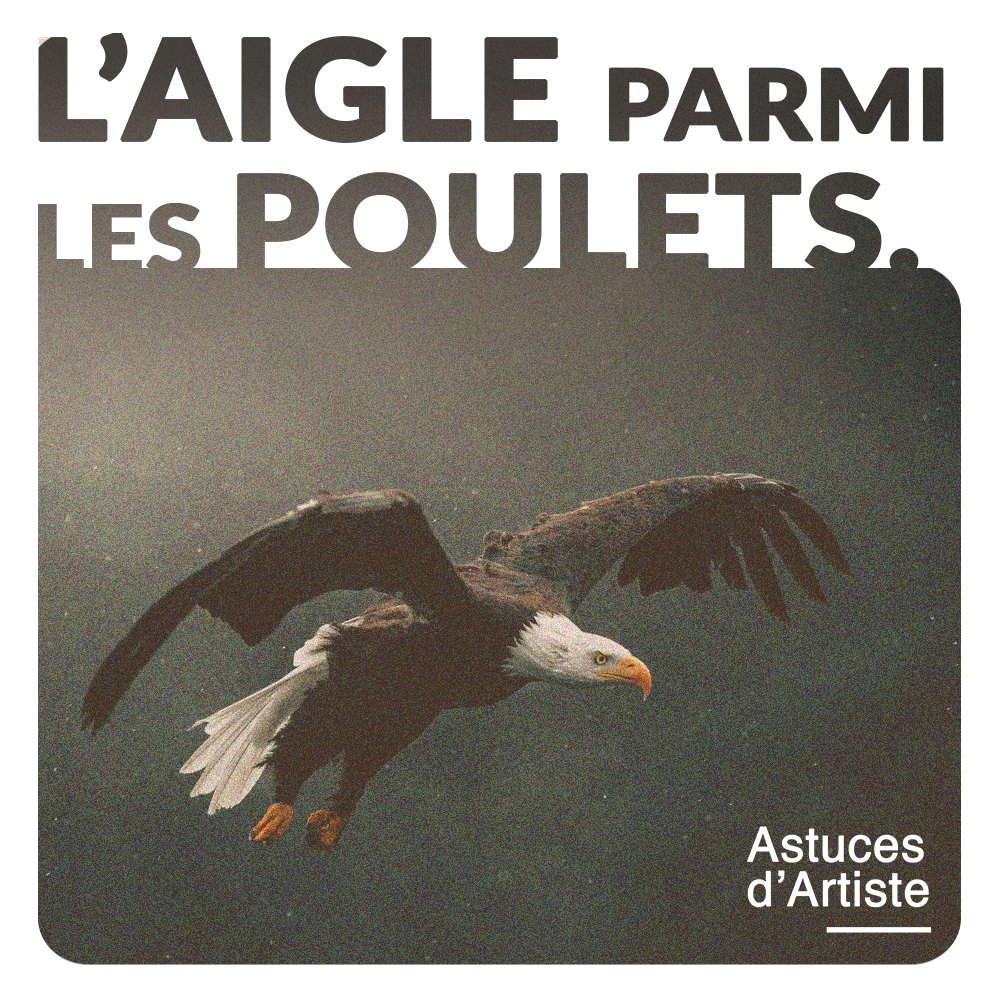 Texte inspirant : l'aigle parmi les poulets.